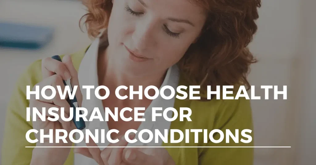 Best health insurance for people with chronic illnesses