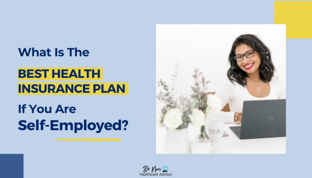 Best health insurance for self-employed entrepreneurs in Texas